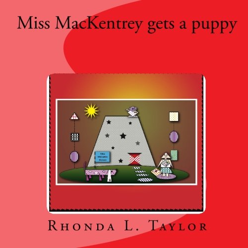 Stock image for Miss MacKentrey gets a puppy (Volume 1) for sale by Revaluation Books