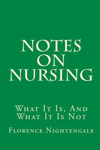 9781449555726: Notes On Nursing: What It Is, And What It Is Not