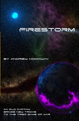 Firestorm: A Burnt Skies Novella - Hookway, Andrew
