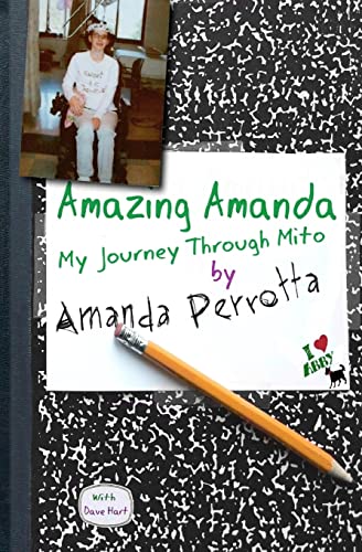 Stock image for Amazing Amanda : My Journey Through Mito for sale by Better World Books