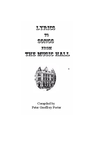 9781449559021: Lyrics to Songs from the Music Hall: Volume 1