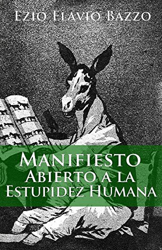 9781449560447: Manifiesto Abierto a la Estupidez Humana