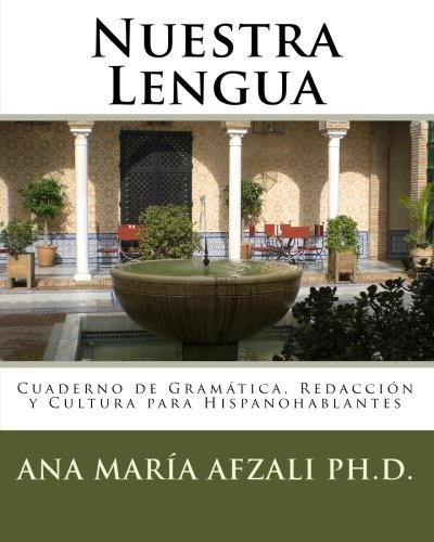 9781449562632: Nuestra Lengua: Cuaderno de Gramtica, Redaccin y Cultura para Hispanohablantes (Spanish Edition)