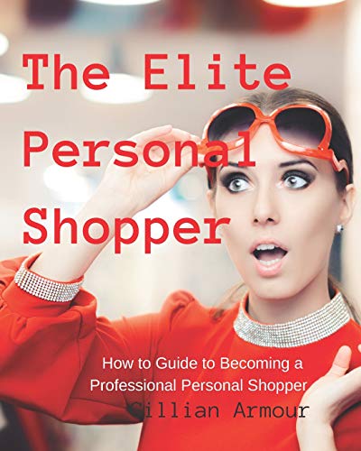 Beispielbild fr The Elite Personal Shopper zum Verkauf von AwesomeBooks