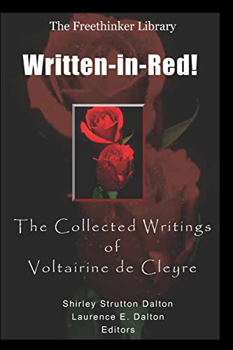 Beispielbild fr Written-In-Red!: The Collected Writings of Voltairine de Cleyre zum Verkauf von Lucky's Textbooks