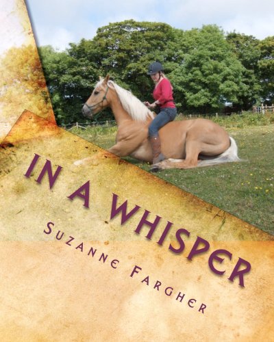 9781449569433: In A Whisper: A Trick Horse Training Manual