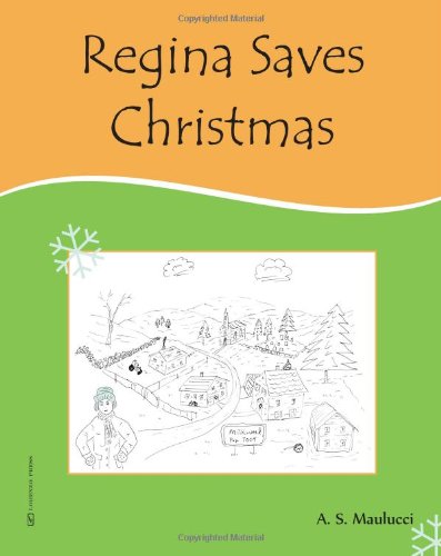 Stock image for Regina Saves Christmas (Volume 1) for sale by Revaluation Books