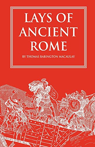 Stock image for Lays of Ancient Rome for sale by HPB-Diamond