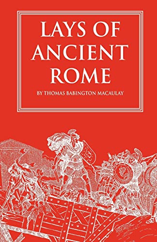 9781449574116: Lays of Ancient Rome