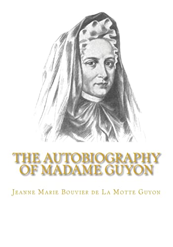 Beispielbild fr The Autobiography of Madame Guyon zum Verkauf von Better World Books