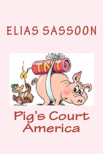Pig's Court America - Sassoon, Elias
