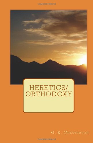 Heretics/Orthodoxy (9781449579746) by Chesterton, G. K.