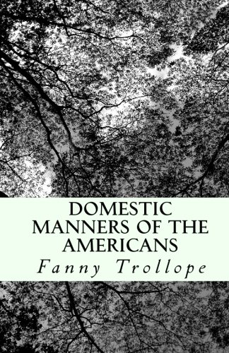 Imagen de archivo de Domestic Manners of the Americans a la venta por Bookmans