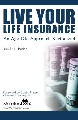 Beispielbild fr Live Your Life Insurance: An Age-Old Approach Revitalized zum Verkauf von HPB-Red