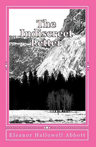 The Indiscreet Letter (9781449584108) by Abbott, Eleanor Hallowell