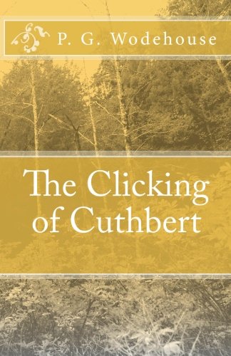 Stock image for The Clicking of Cuthbert for sale by Big River Books