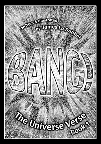 Stock image for Bang!: The Universe Verse: Book 1 for sale by ThriftBooks-Atlanta