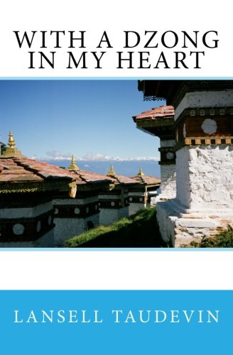 Stock image for With a Dzong in my Heart for sale by Revaluation Books