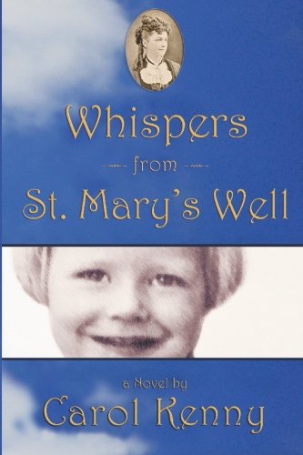 Beispielbild fr Whispers from St. Mary's Well zum Verkauf von Wonder Book
