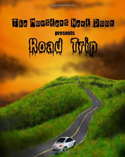 Stock image for The Monsters Next Door presents Road Trip for sale by Revaluation Books