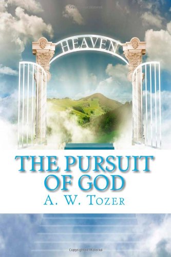 Stock image for The Pursuit of God for sale by Wonder Book