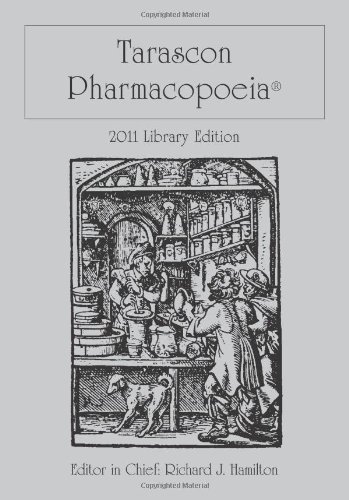 Stock image for Tarascon Pharmacopoeia 2011 Library Edition for sale by Irish Booksellers