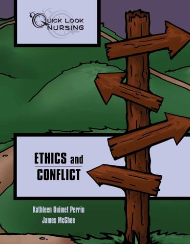 9781449603304: Quick Look Nursing: Ethics and Conflict: Ethics and Conflict