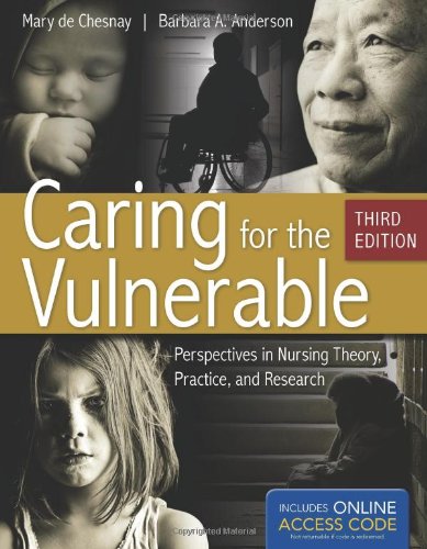 Beispielbild fr Caring for the Vulnerable : Perspectives in Nursing Theory, Practice, and Research zum Verkauf von Better World Books