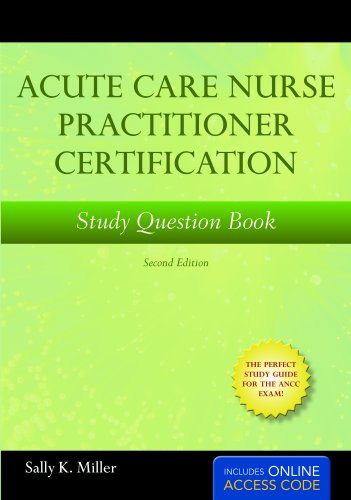 Beispielbild fr Acute Care Nurse Practitioner Certification Study Book: Second Edition with Online Test Prep zum Verkauf von SecondSale