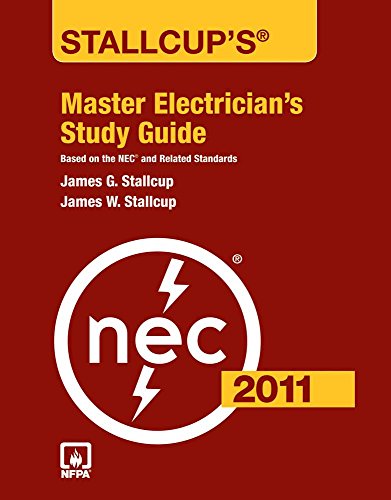 Stallcup's Master Electrician's Study Guide, 2011 Edition (9781449605773) by Stallcup, James
