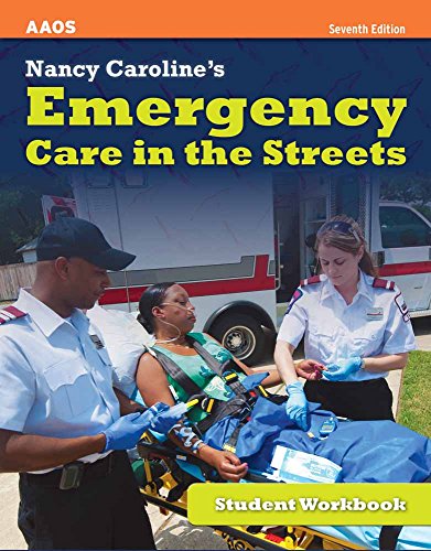 Stock image for Nancy Caroline's Emergency Care in the Streets, Student Workbook for sale by SecondSale
