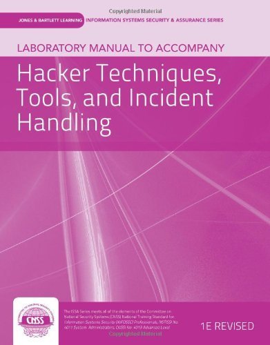 Imagen de archivo de Laboratory Manual To Accompany Hacker Techniques, Tools, And Incident Handling (Jones & Bartlett Information Systems Security & Assurance) Lab Manual edition by vLab Solutions, (2012) Paperback a la venta por HPB-Red