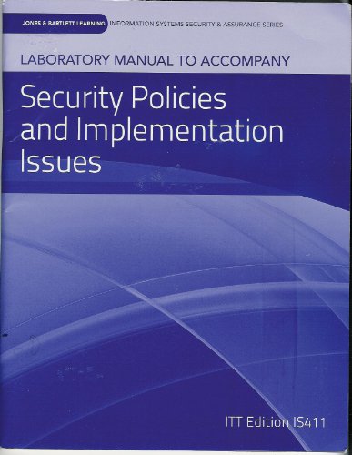 Imagen de archivo de Laboratory Manual to Accompany Security Policies and Implementation Issues ITT Edition (ITT Edition IS411) a la venta por BookHolders
