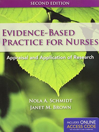 Imagen de archivo de Evidence-Based Practice For Nurses: Appraisal and Application of Research (Schmidt, Evidence Based Practice for Nurses) a la venta por SecondSale