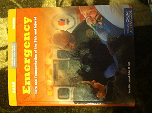 Imagen de archivo de Emergency Care and Transportation of the Sick and Injured with Access Code (Orange Book Series) a la venta por Books From California