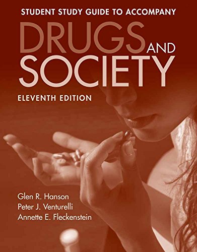 Beispielbild fr Drugs And Society: Student Study Guide zum Verkauf von ABOXABOOKS