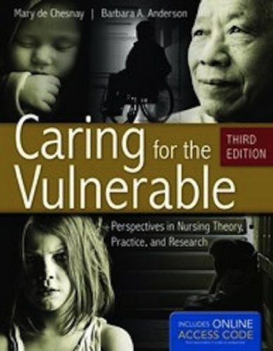 Stock image for Caring For The Vulnerable: Perspectives in Nursing Theory, Practice, and Research for sale by Once Upon A Time Books