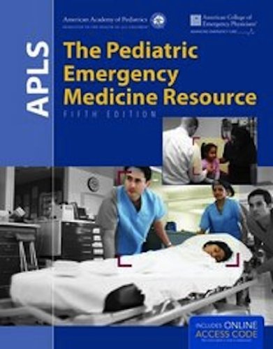 Beispielbild fr APLS: The Pediatric Emergency Medicine Resource zum Verkauf von BooksRun