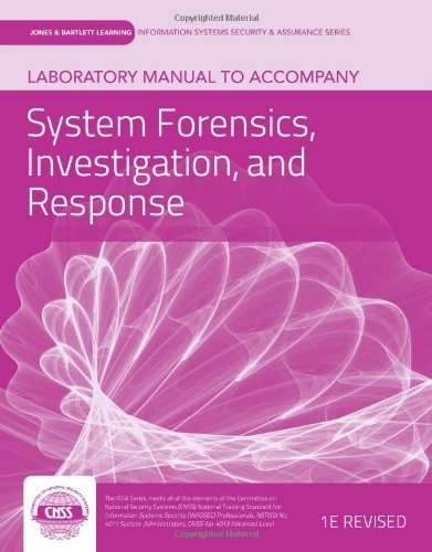 Imagen de archivo de Laboratory Manual To Accompany System Forensics, Investigation And Response a la venta por Campus Bookstore