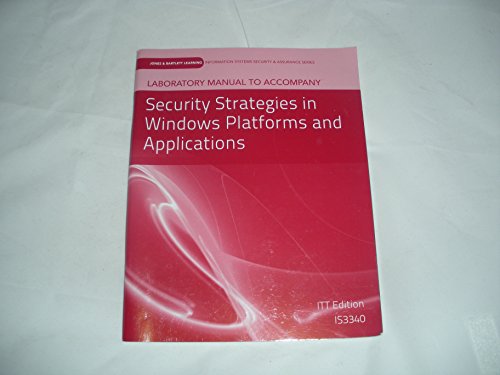 Stock image for Laboratory Manual to Accompany Security Strategies in Windows Platforms and Applications for sale by TextbookRush
