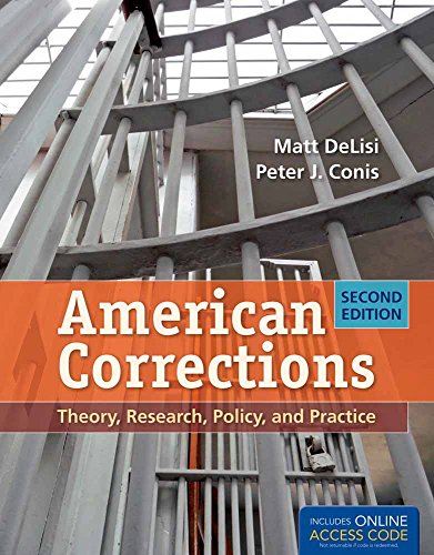 Stock image for American Corrections: Theory, Research, Policy, And Practice for sale by BookHolders
