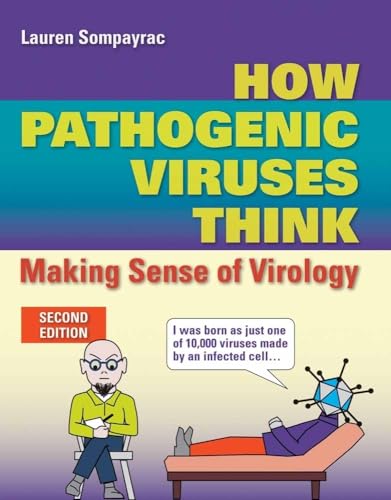 Beispielbild fr How Pathogenic Viruses Think: Making Sense of Virology: Making Sense of Virology zum Verkauf von A Team Books