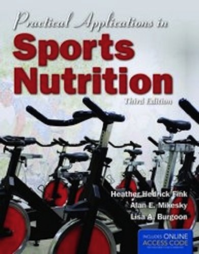 Beispielbild fr Practical Applications In Sports Nutrition 3rd Edition zum Verkauf von a2zbooks