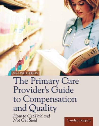9781449646585: The Primary Care Provider's Guide to Compensation and Quality: Paperback edition