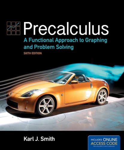 Stock image for Precalculus: A Functional Approach to Graphing and Problem Solving: A Functional Approach to Graphing and Problem Solving (The Jones & Bartlett Learning Series in Mathematics) for sale by -OnTimeBooks-