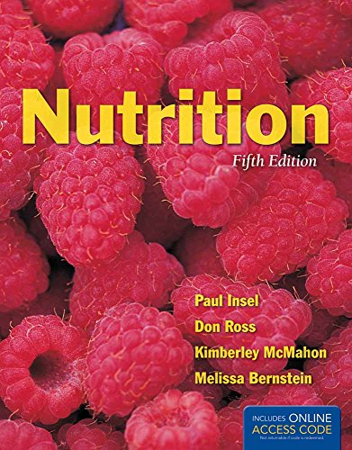 Nutrition (9781449649241) by Insel, Dr. Paul; Bernstein, Melissa; Ross, Don; McMahon, Kimberley
