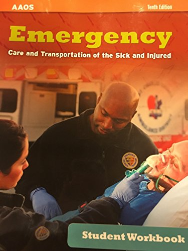 9781449650230: Student Workbook For Emergency Care And Transportation Of The Sick And Injured, Tenth Edition (AAOS)