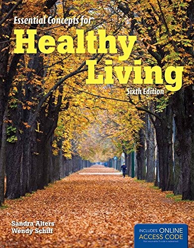 Essential Concepts for Healthy Living (9781449651930) by Alters, Sandra, Ph.D.; Schiff, Wendy