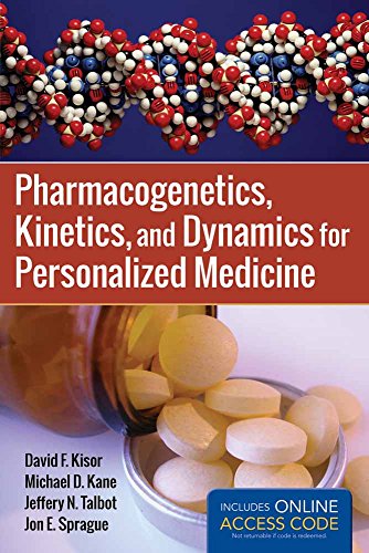 9781449652739: Pharmacogenetics, Kinetics, and Dynamics for Personalized Medicine