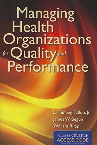 Beispielbild fr Managing Health Organizations for Quality and Performance zum Verkauf von BooksRun